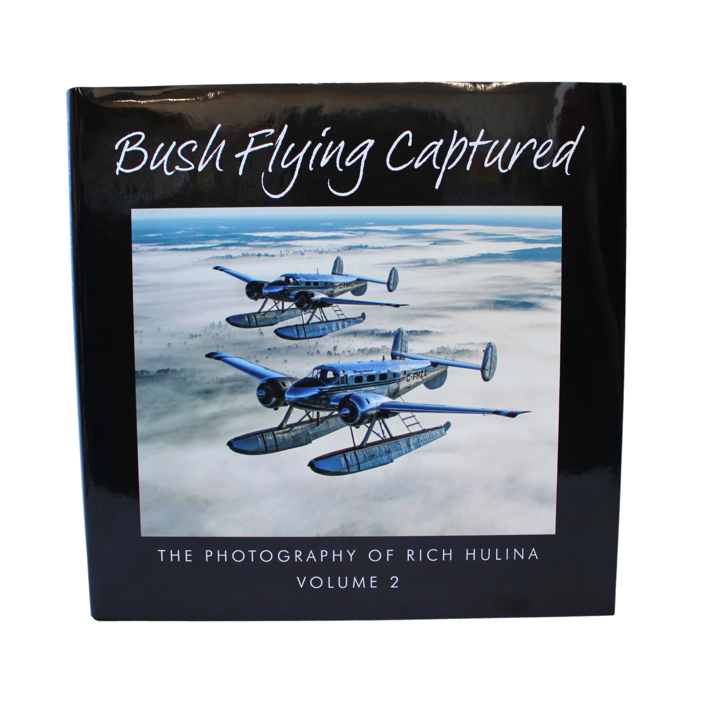 Bush Flying Captured Volume II