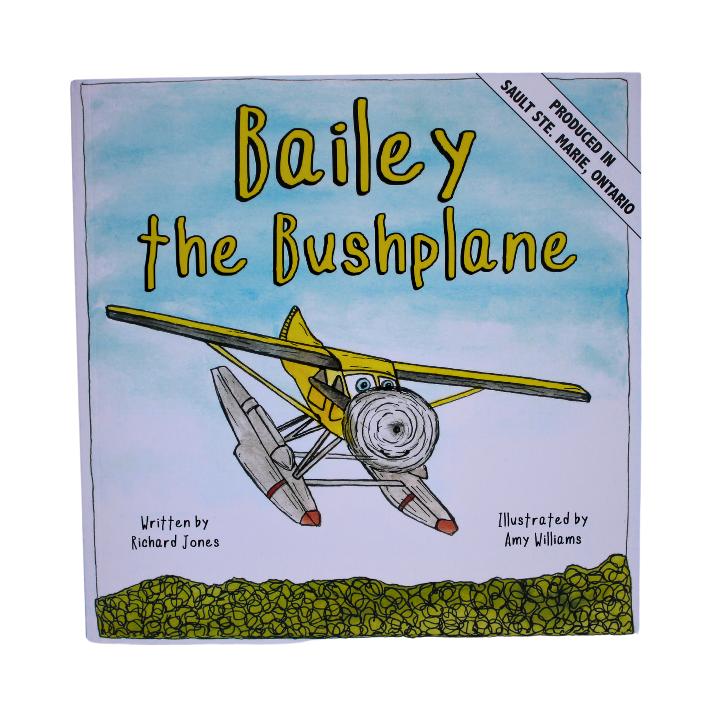 Bailey The Bushplane by Richard Jones & Amy Williams