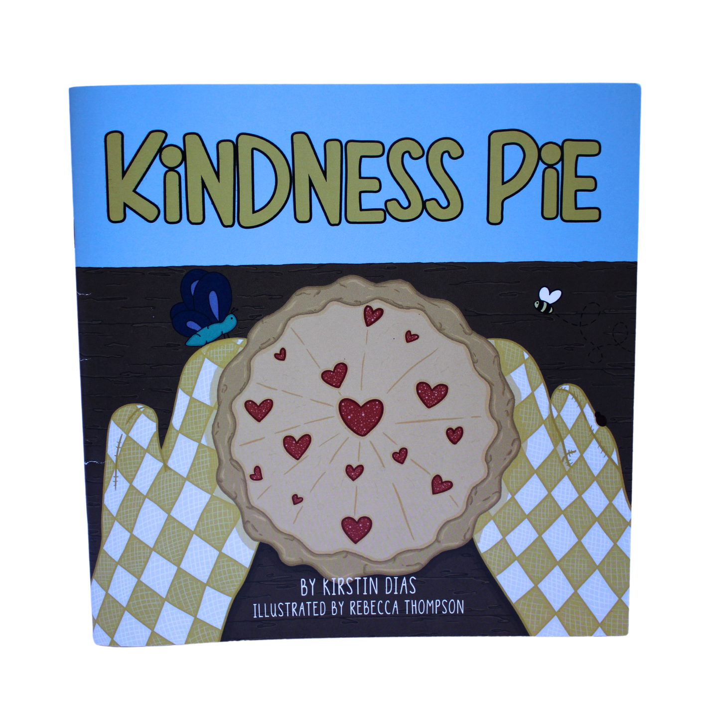 Kindness Pie by Kirstin Dias